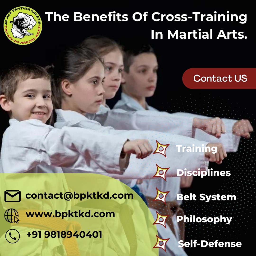 The Benefits Of Cross-Training In Martial Arts.
