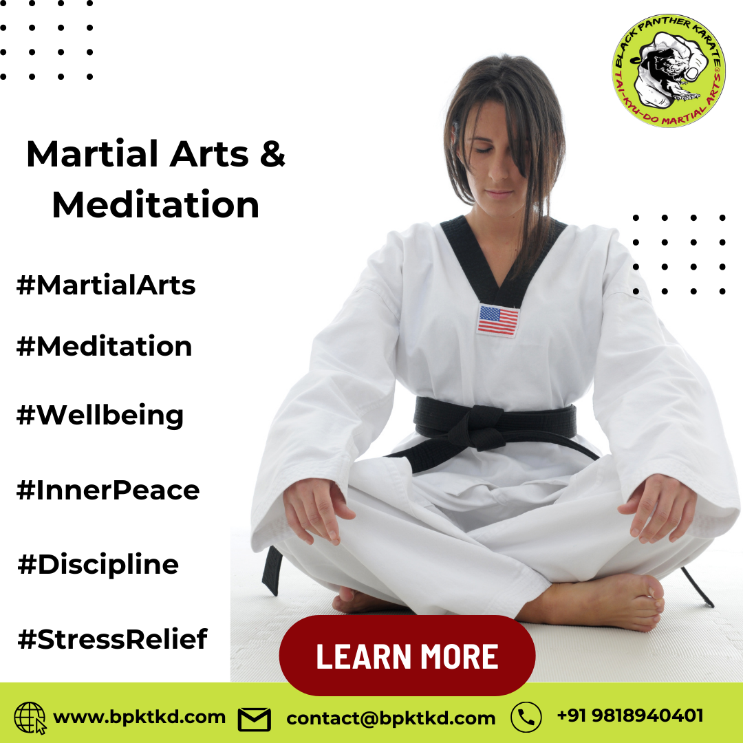 Martial Arts & Meditation
