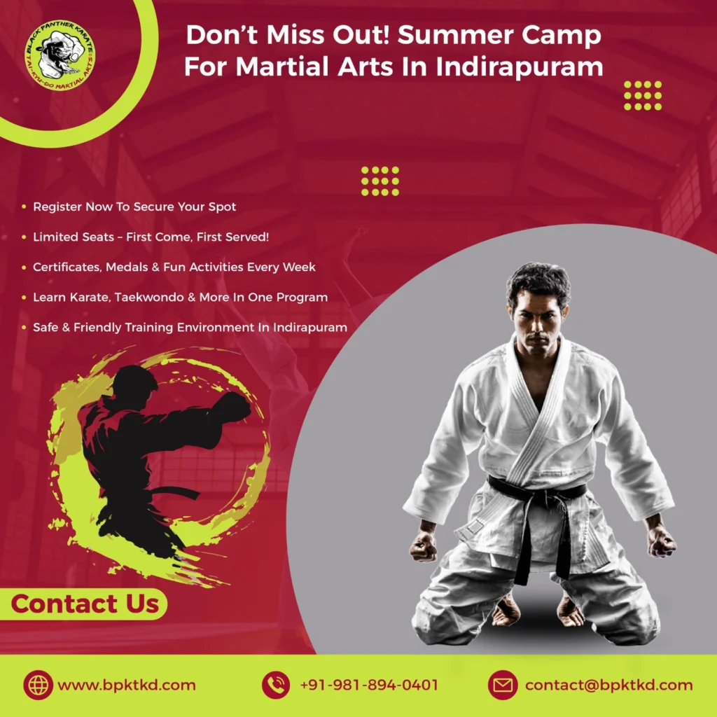 Don’t Miss Out! Summer Camp for Martial Arts in Delhi – Limited Seats Only